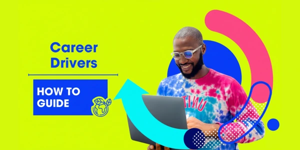 How To: Understand Your Career Drivers